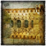 ChÃ¢teau de Chenonceau, France â€“ Forgotten Postcard